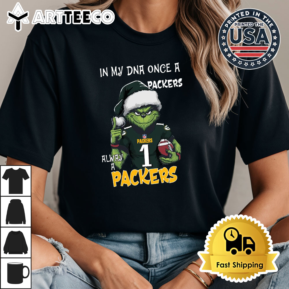 In My DNA Once Always A Green Bay Packers Grinch Football Christmas New T Shirt 1