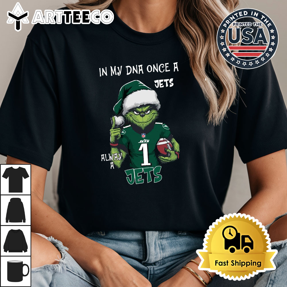 In My DNA Once Always A New York Jets Grinch Football Christmas New T Shirt 1