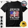 Jesus is the lord Trump is my president Retro T Shirt 3