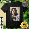 Kamala Harris Smart On Crime Retro T Shirt 3