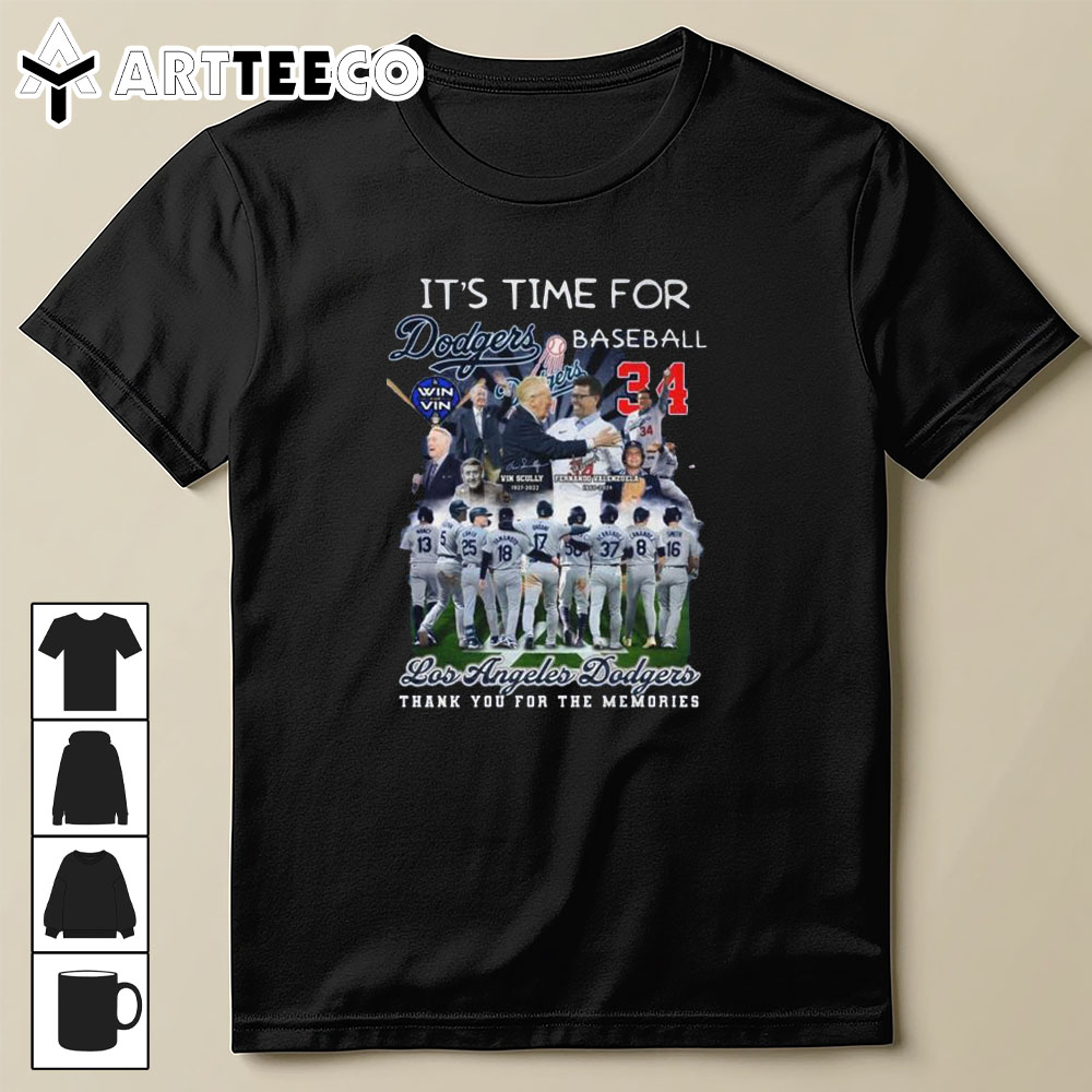 Los Angeles Dodgers It's Time For Dodgers Baseball Thank You For The Memories Signature T Shirt Trending