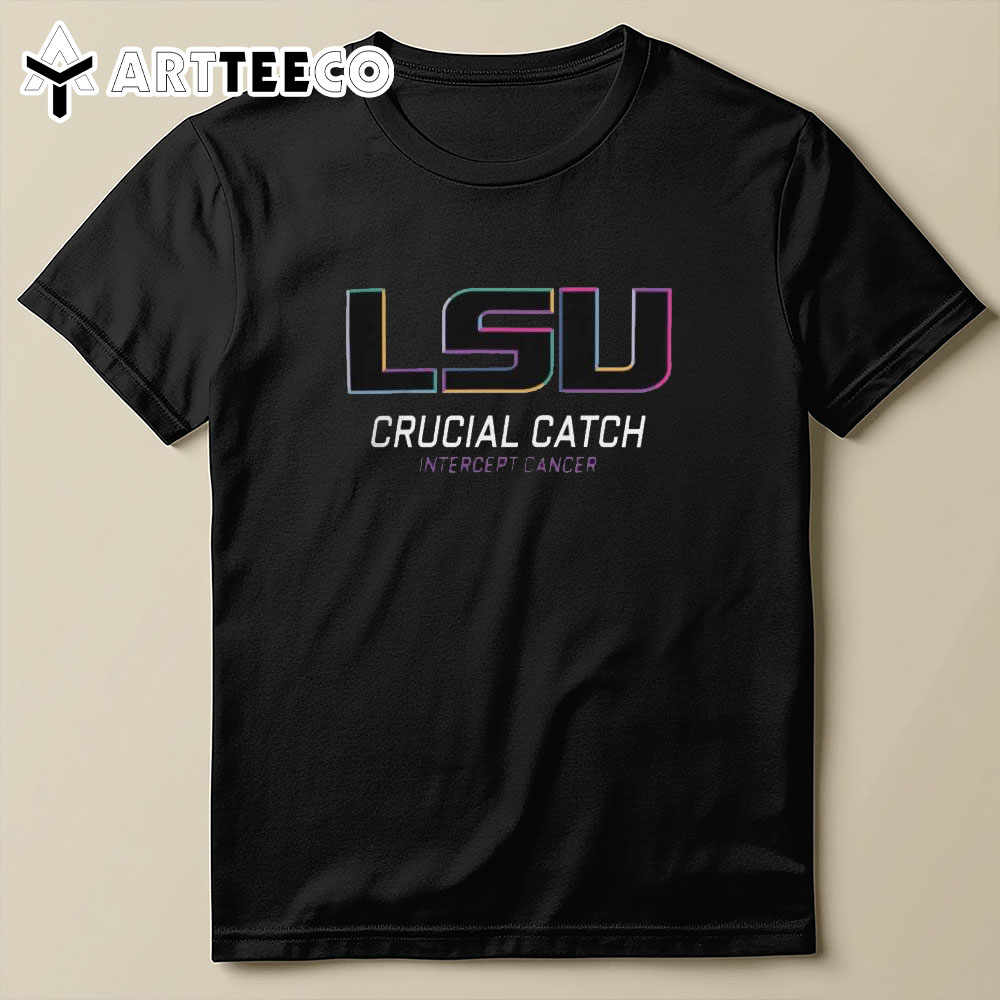 Lsu Tigers 2024 Ncaa Crucial Catch Club T Shirt