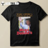 Make America Lovin' It Magadonald's Trump T Shirt