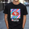 Nfl Crucial Catch Intercept Cancer San Francisco 49ers 2024 T Shirt