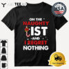 On The Naughty List And I Regret Nothing Merry Christmas Retro T Shirt 3