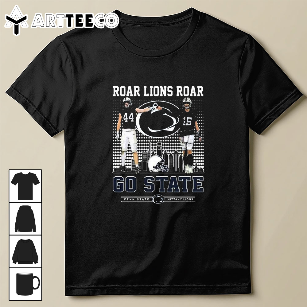 Penn State Nittany Lions Roar Lions Roar Go State T Shirt Trending