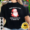 Santa Clauw Works One Day A Year Spends The Rest Of It Judging You Retro T Shirt 2