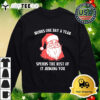 Santa Clauw Works One Day A Year Spends The Rest Of It Judging You Retro T Shirt 4