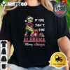 Santa Grinch If You Don't Like Alabama Crimson Merry Kissmyass 2024 Retro T Shirt 2