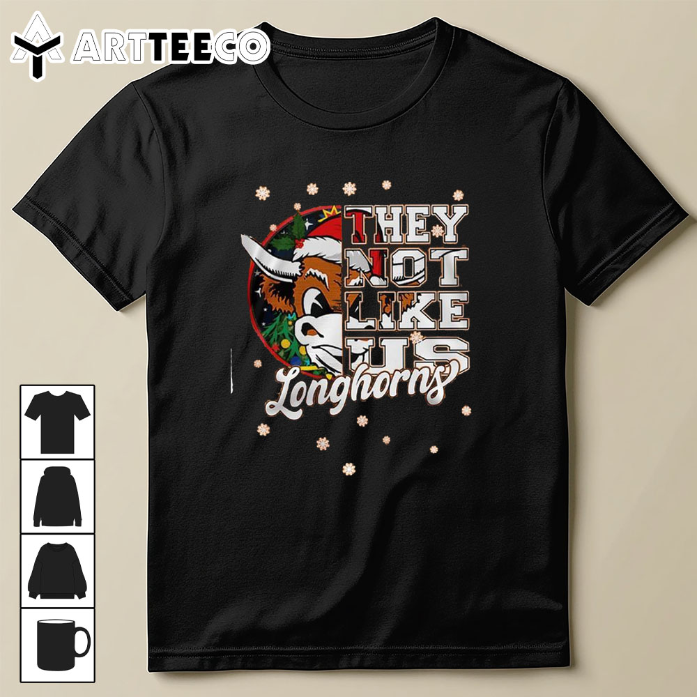 Texas Longhorns They Not Like Us Christmas Longhorns Mascot T Shirt Trending