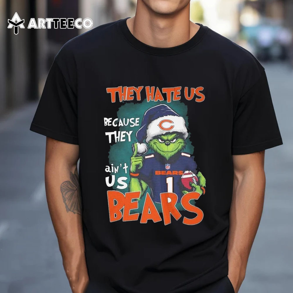 The Grinch They Hate Us Because Ain't Us Chicago Bears 2024 T Shirt