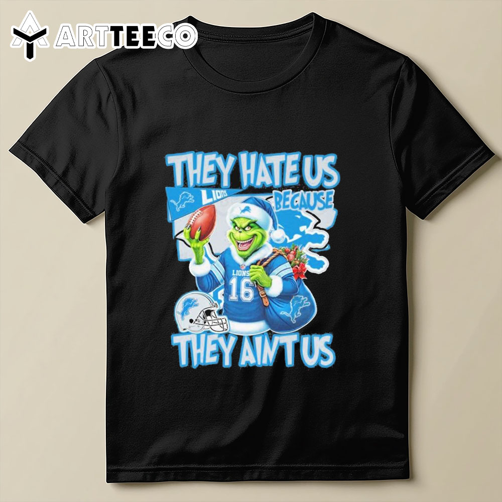 They Hate Us Because They Aint Us Detroit Lions T Shirt