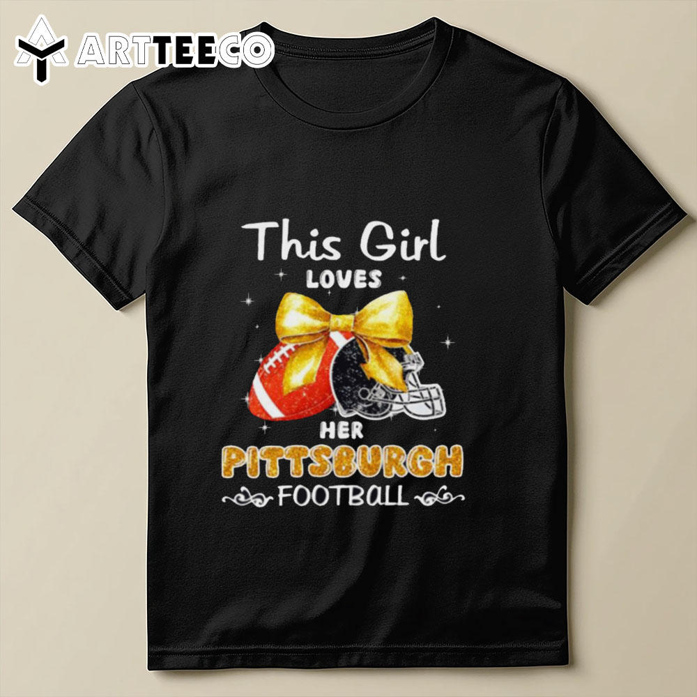 This Girl Loves Her Pittsburgh Steelers Football Faux Glitter T Shirt