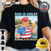 Trump god is great beer is good and Kamala are crazy Retro T Shirt 2