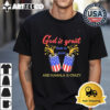 Trump quote God is great beer us good and Kamala is crazy Retro T Shirt 1