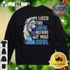 Detroit Lions I Liked The Lions Before It Was Cool 2024 Shirt 4