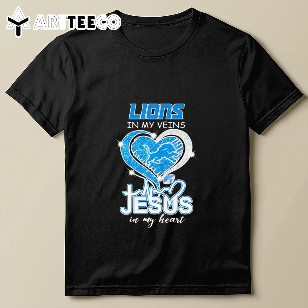 Detroit Lions In My Veins Jesus In My Heart Diamond T Shirt