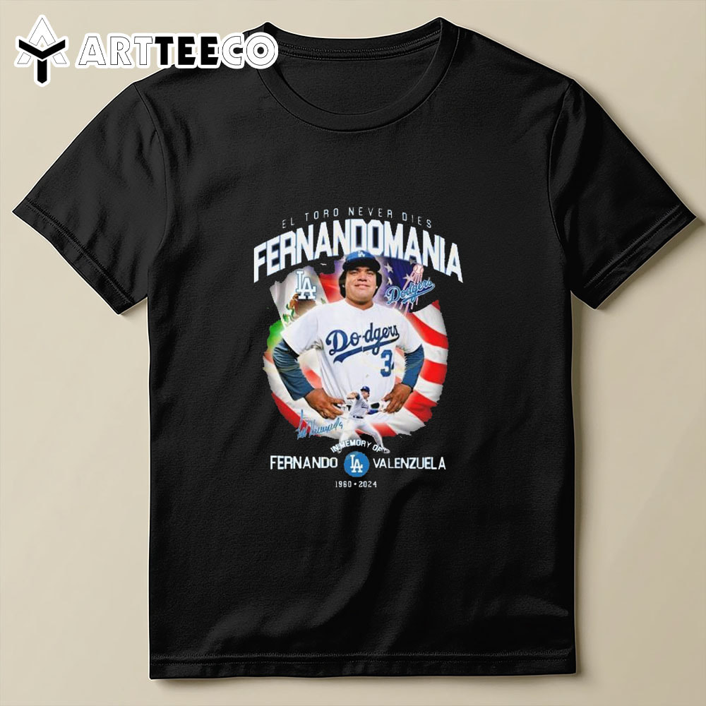 El Toro Never Dies Fernando Valenzuela Los Angeles Dodgers 1960 2024 Signature T Shirt