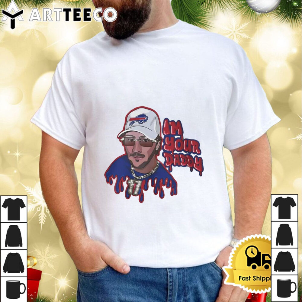 I'm Your Daddy Josh Allen Bills Shirt 1