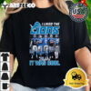 I Liked The Detroit Lions Before It Was Cool Signatures T Shirt 2