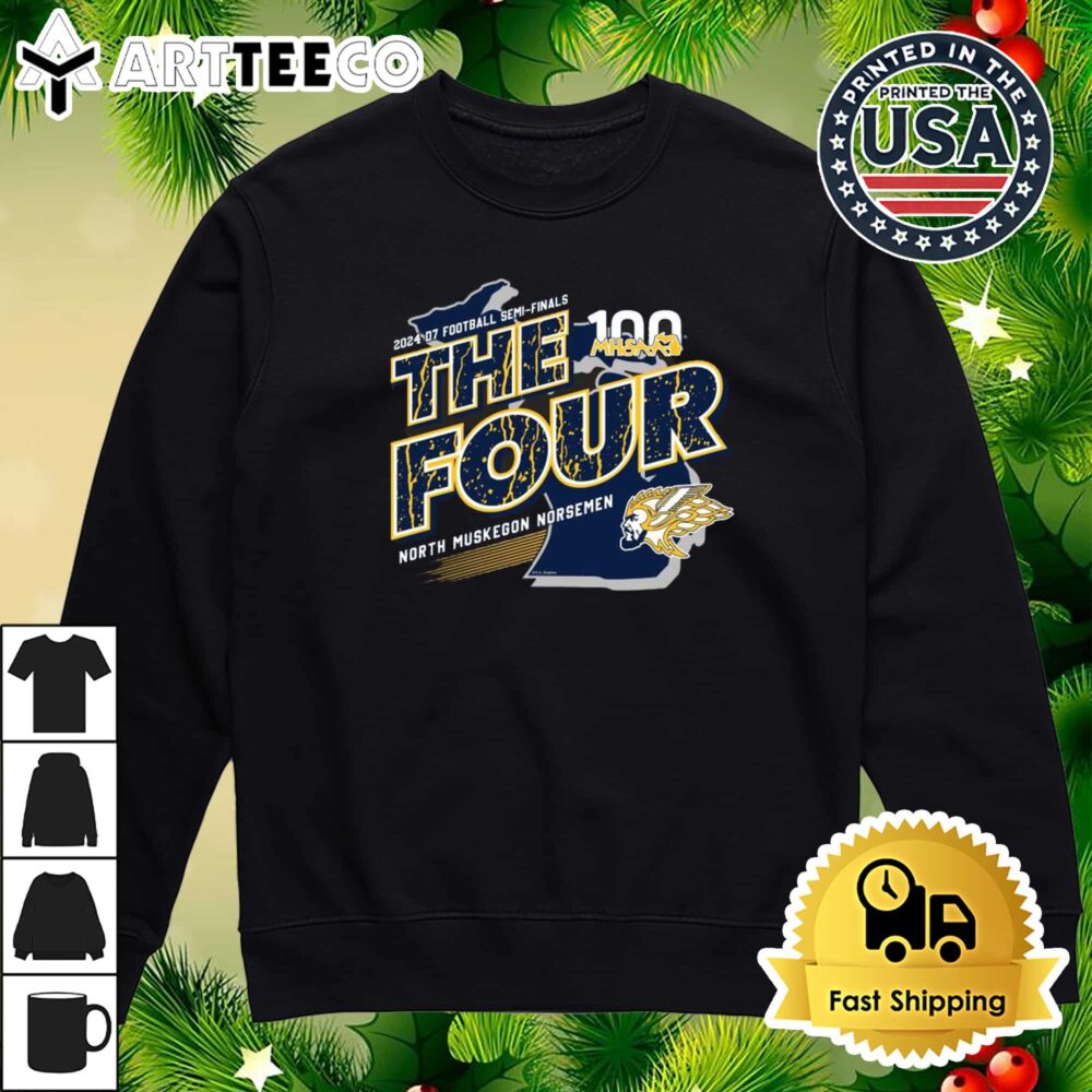 North Muskegon Norsemen MHSAA 2024 D7 Football Semi Finals The Four Retro T Shirt 4