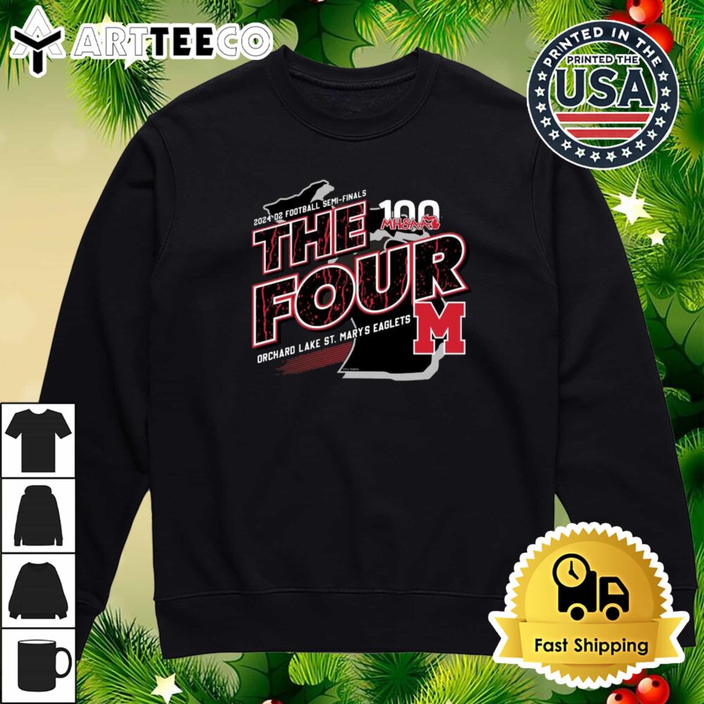 Orchard Lake St Mary's Eaglets MHSAA 2024 D2 Football Semi Finals The Four Retro T Shirt 4