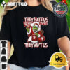 The Grinch They Hate Us Indiana Hoosiers Because They Ain't Us Christmas 2024 Shirt 2