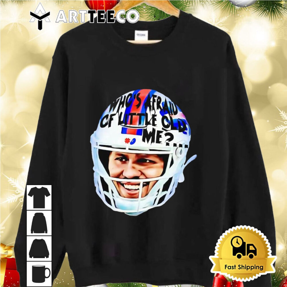 Who's Afraid Of Little Old Me Josh Allen Helmet Shirt 2